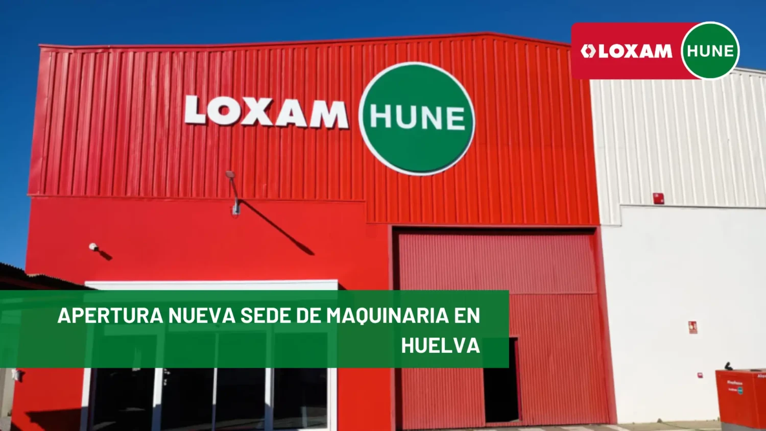 apertura nueva sede de maquinaria en Huelva